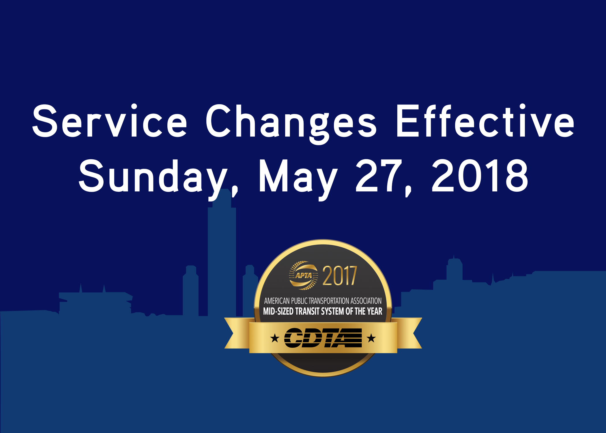 Service Changes Effective Sunday, May 27, 2018