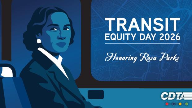 CDTA Celebrates Transit Equity Day, Continues to Advocate for Increased Transit Funding 